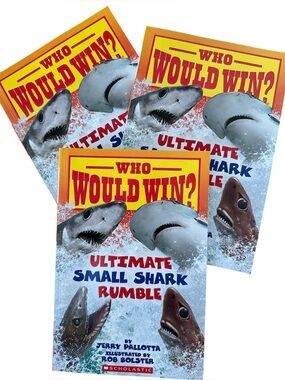 BUNDLE OF 3 “WHO WOULD WIN?: ULTIMATE SMALL SHARK RUMBLE” SOFTCOVER NON FICTION